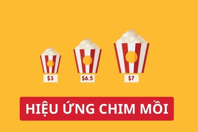 Hiệu ứng chim mồi là gì? Cách ứng dụng chim mồi trong kinh doanh