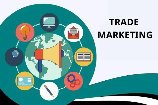 Trade Marketing là gì? Những công việc thực hiện ở vị trí Trade Marketing
