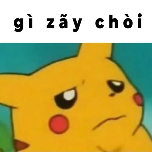 Bật cười sảng khoái với bộ sưu tập ảnh pikachu meme bá đạo