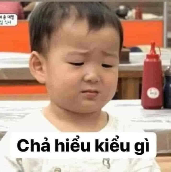 Meme không hiểu với biểu cảm ngơ ngác khi trí óc không load kịp